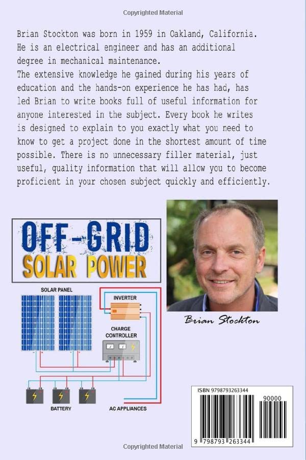 Off-Grid Solar Power: Discover How To Build A Self-Sufficient Solar System From Scratch For Your Boat, RV, Or Caravan With This Practical Step-By-Step Guide | With Schemes, Photos, And Illustrations